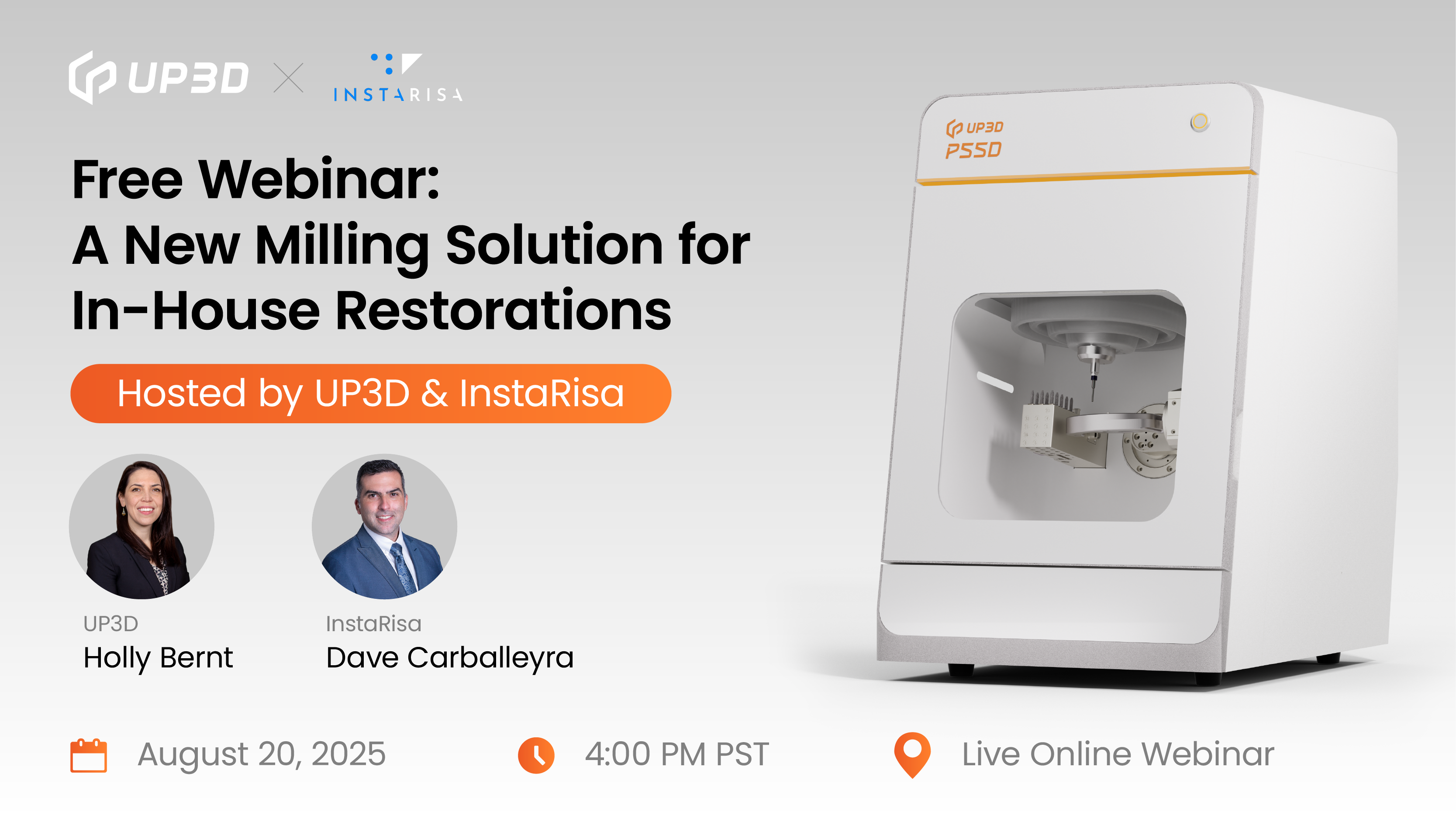UP3D and InstaRisa announce strategic partnership webinar on in-house dental milling and digital dentistry workflows with P55D