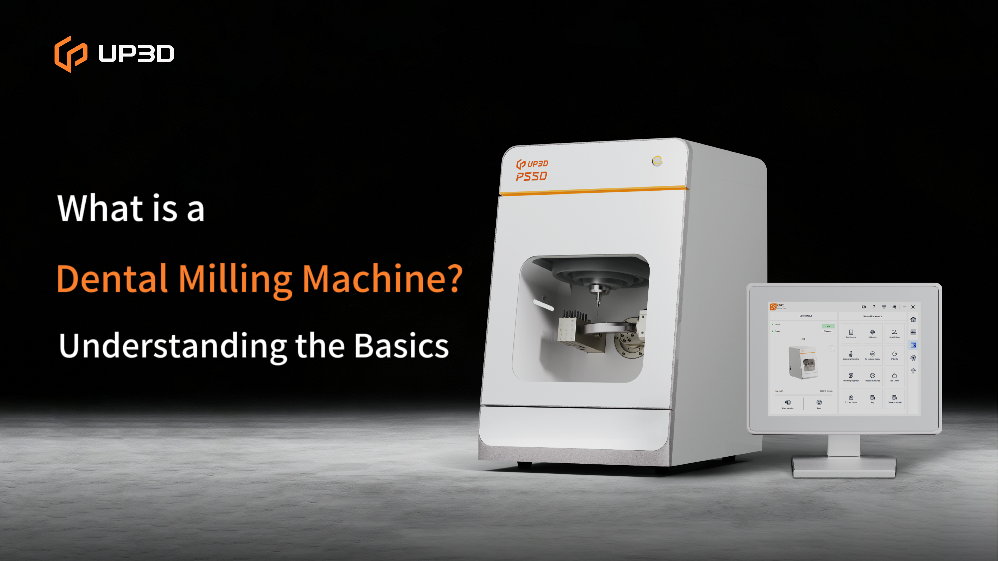 UP3D P55D dental milling machine with CAD/CAM interface shown on screen, demonstrating digital manufacturing workflow for dental restorations.