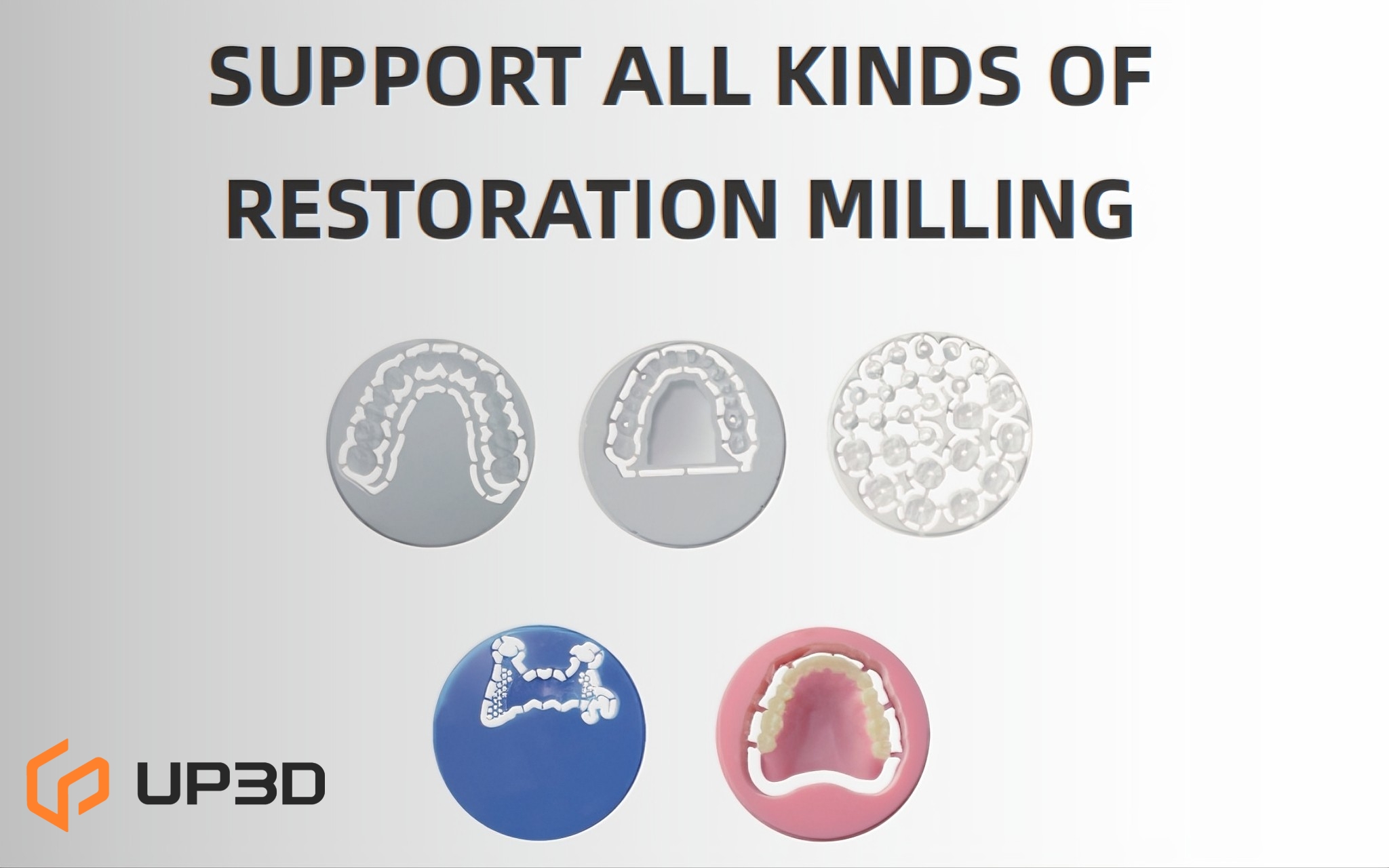 UPCAD supports all kinds of dental restoration milling with versatile disc layouts