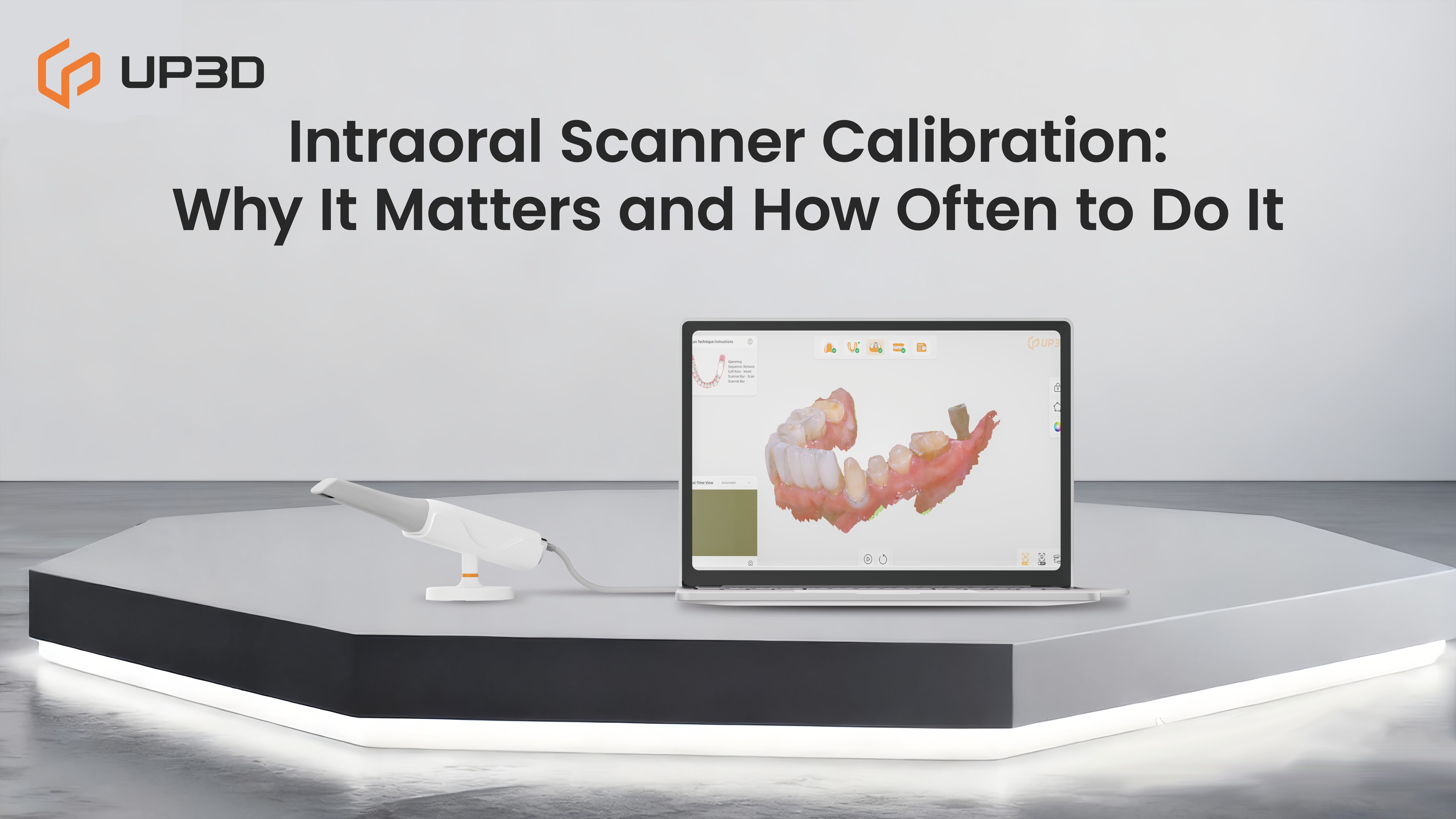 Intraoral scanner calibration process showing a digital dental scan, explaining why calibration matters and how often it should be performed