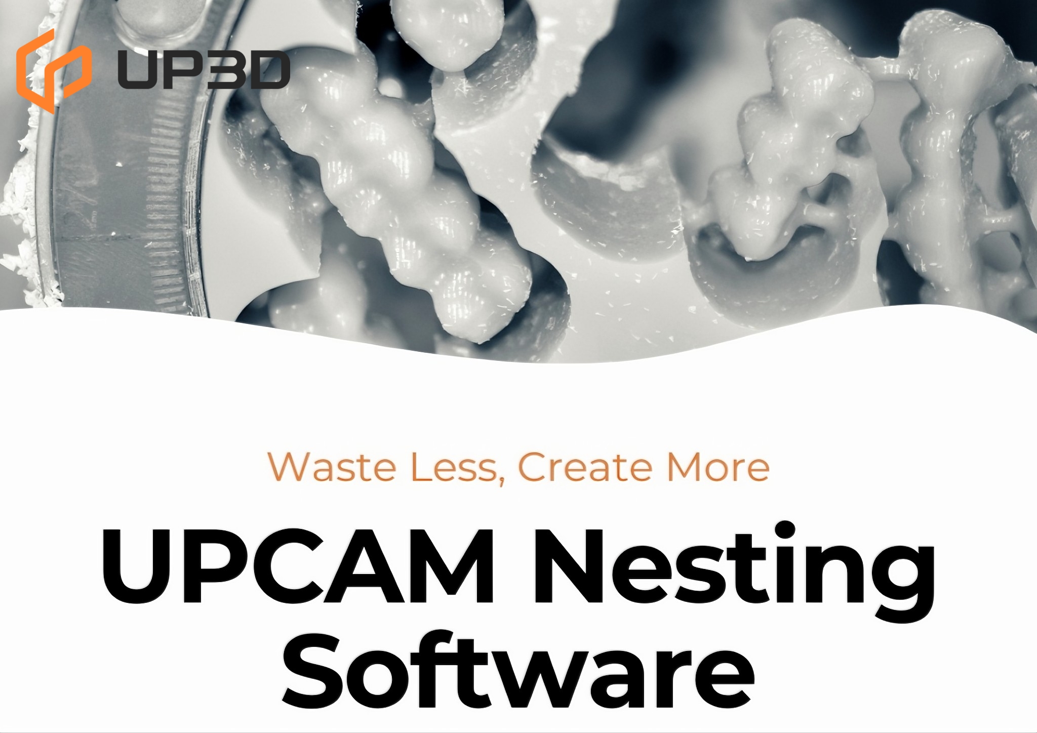 UP3D UPCAM nesting software for dental labs optimizing material use and efficiency