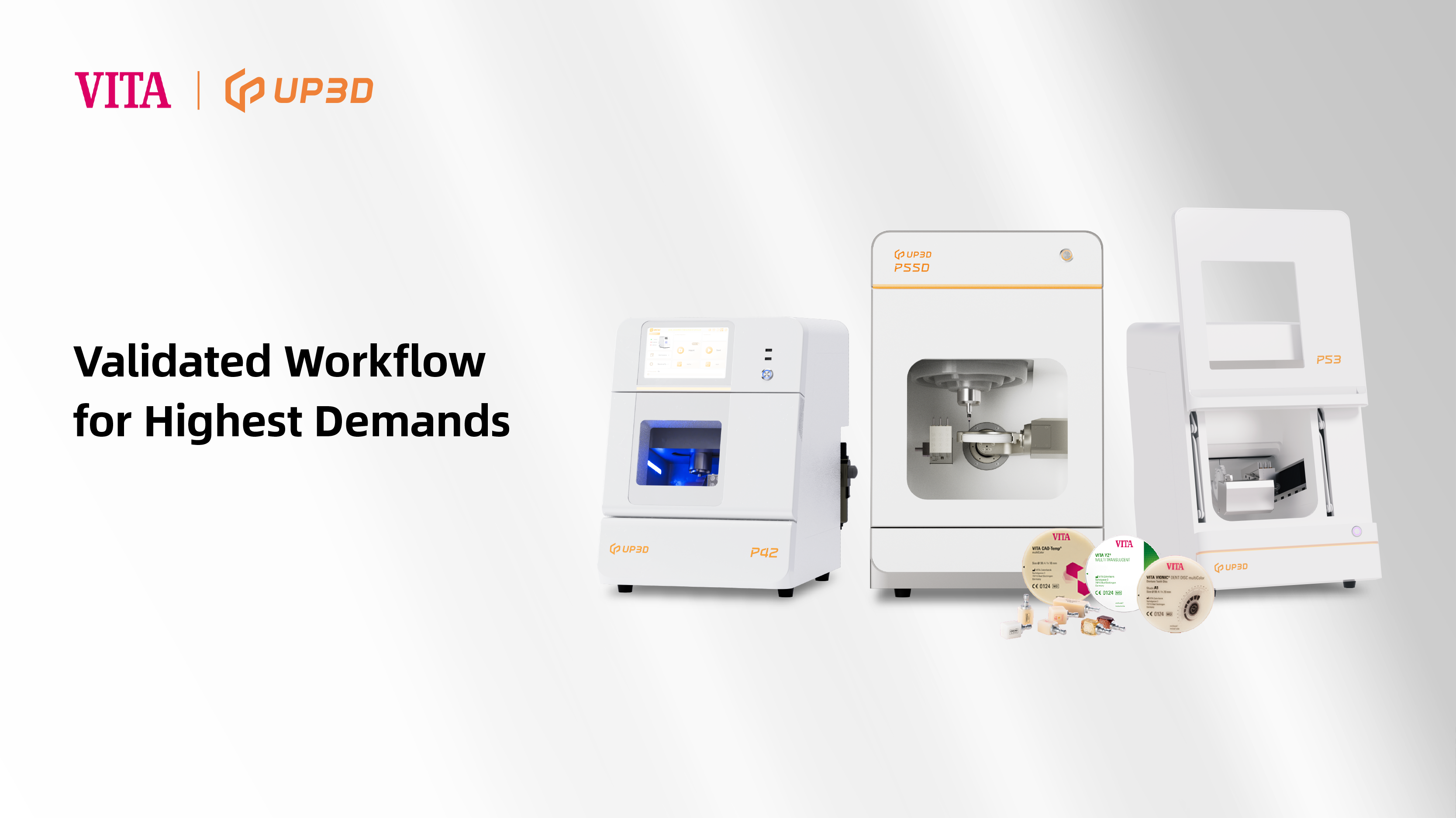 VITA and UP3D validated dental CAD/CAM workflow with P42, P55D, and P53 milling machines for reliable restorations